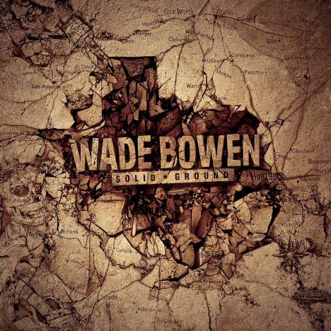 Wade Bowen: Solid Ground (180g), 2 LPs