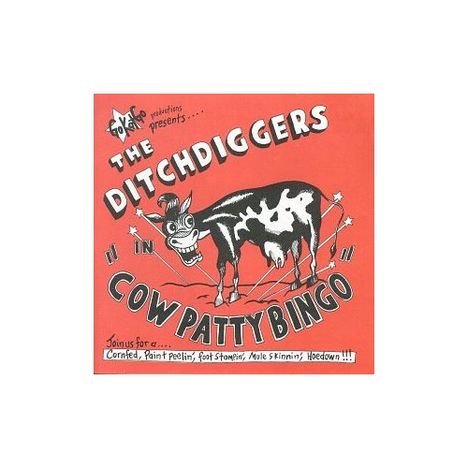 Ditchdiggers: Cow Patty Bingo, CD