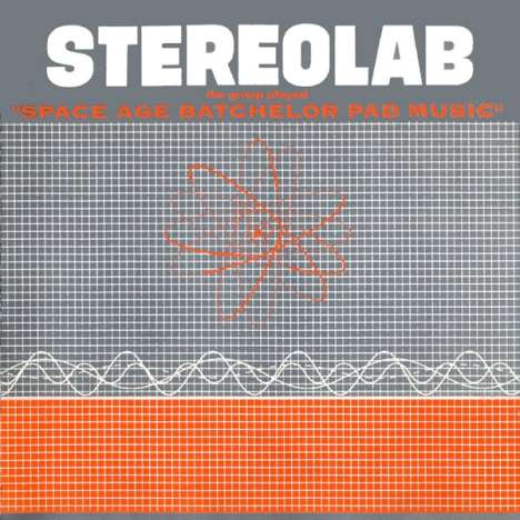Stereolab: Space Age Bachelor Pad Music (Clear Vinyl), LP