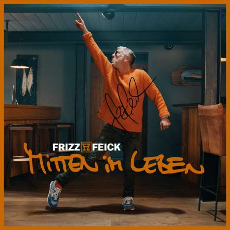 Frizz Feick: Mitten im Leben (handsigniert), Maxi-CD