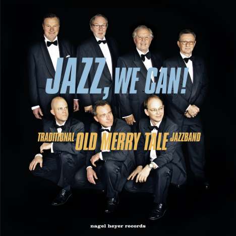 Old Merry Tale Jazzband: Jazz, We Can!, CD