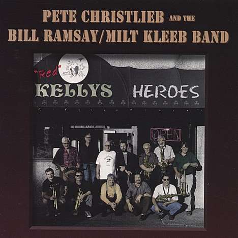 Christlieb/Ramsay/Kleeb: Red Kelly's Heroes, CD