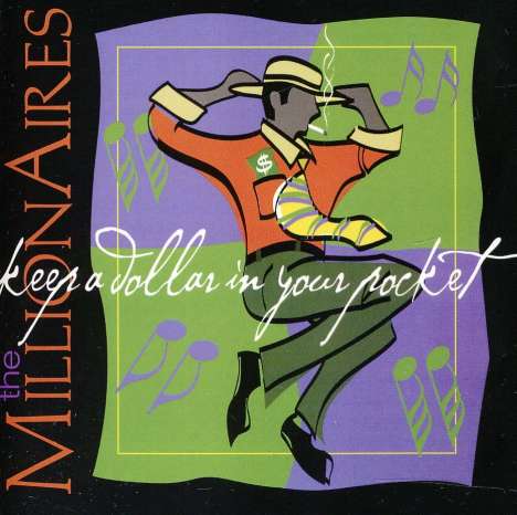 Millionaires: Keep A Dollar In Your Pocket, CD