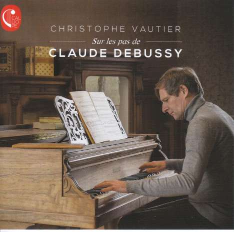 Claude Debussy (1862-1918): Klavierwerke "Sur les pas de Claude Debussy", CD