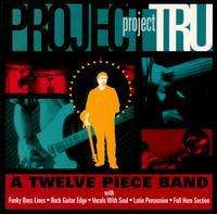 Project Tru: A Twelve Peice Band, CD