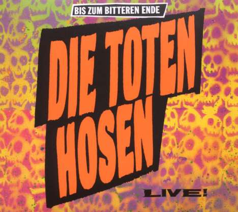 Die Toten Hosen: Bis zum bitteren Ende - Live (Digipack), CD