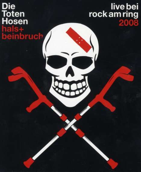 Die Toten Hosen: Hals + Beinbruch: Live bei Rock am Ring 2008, Blu-ray Disc