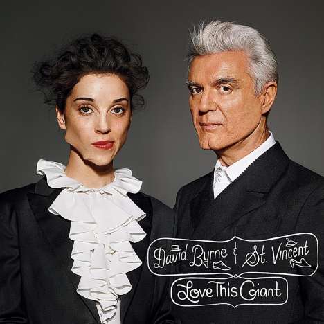 David Byrne &amp; St. Vincent: Love This Giant, CD