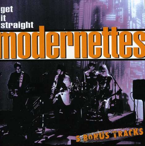 Modernettes: Get It Straight, CD
