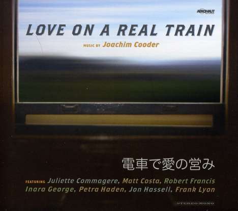Love On A Real Train: Love On A Real Train, CD
