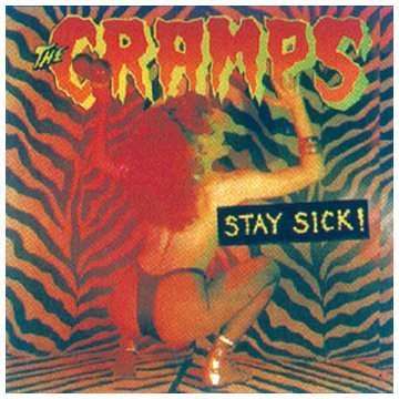 The Cramps: Stay Sick!  (18 Tracks), CD