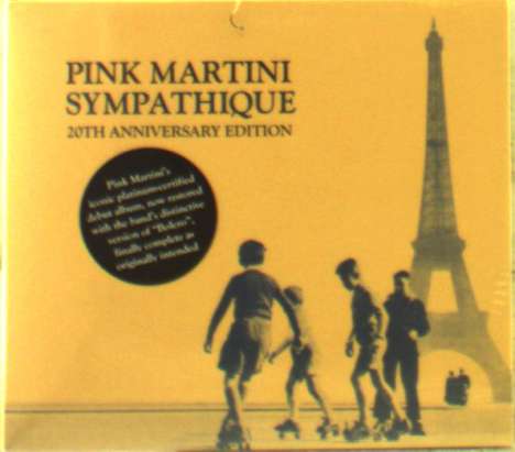 Pink Martini: Sympathique (20th-Anniversary-Edition), CD