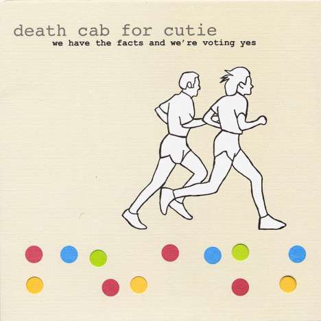 Death Cab For Cutie: We Have The Facts And We're Voting Yes, CD