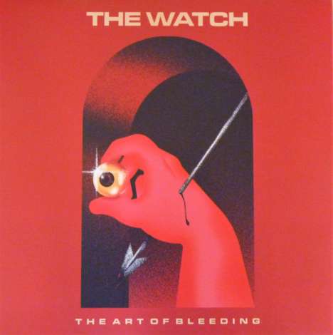 The Watch: The Art Of Bleeding, LP