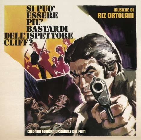 Riz Ortolani: Filmmusik: Si Puo' Essere Piu' Bastardi Dell' Ispettore Cliff? (O.S.T.) (remastered), LP