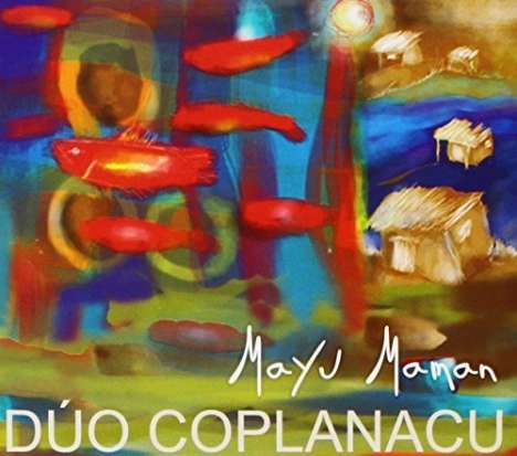 Coplanacu: Mayu Maman, CD