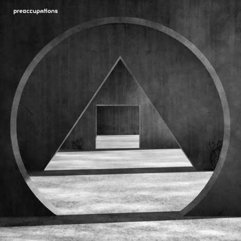 Preoccupations: New Material, LP