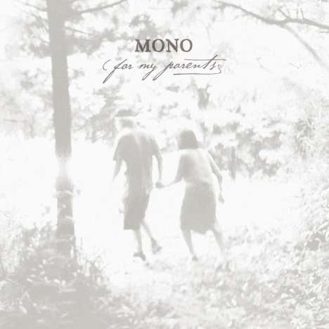 Mono (Japan): For My Parents, CD
