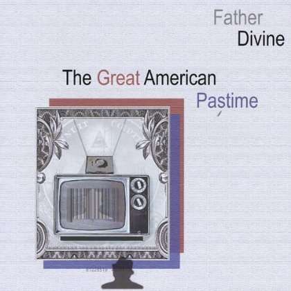 Father Divine: Great American Pastime, CD