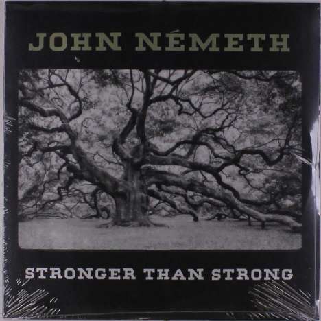 John Németh: Stronger Than Strong, LP