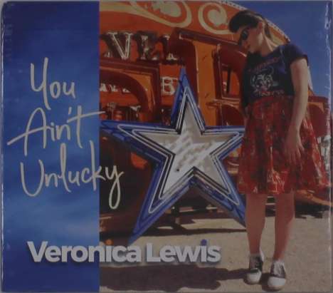Veronica Lewis: You Ain't Unlucky, CD