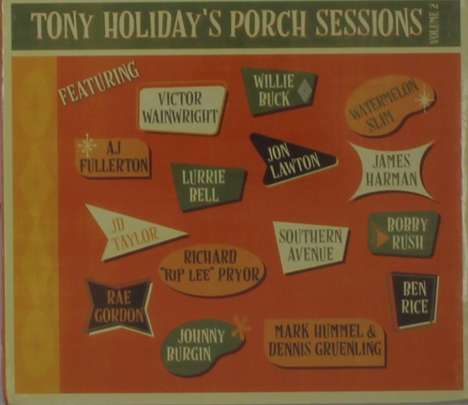 Tony Holiday (Blues): Porch Sessions Volume 2, CD