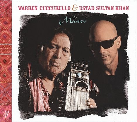 Cuccurullo, Warren &amp; Ustad Sultan Khan: The Master, CD
