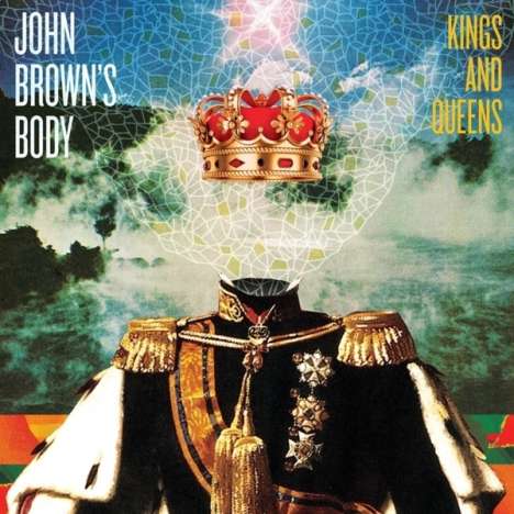 John Brown's Body: Kings And Queens, CD