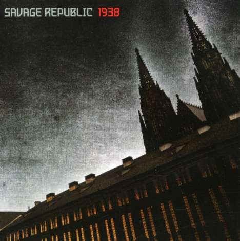 Savage Republic: 1938, CD