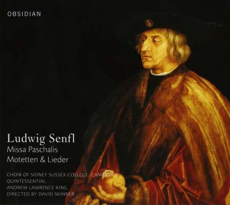 Ludwig Senfl (1486-1543): Missa Paschalis zu 5 Stimmen, CD