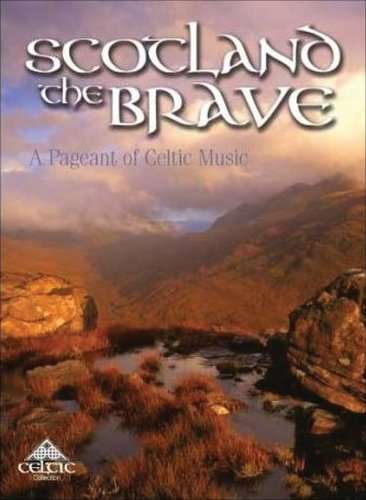 Scotland The Brave (A Pageant Of Celtic Music), 2 CDs
