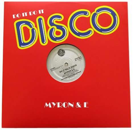 Myron &amp; E: Do It Do It Disco, Single 12"
