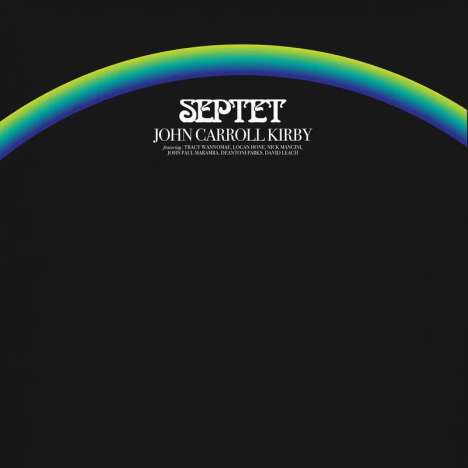 John Carroll Kirby: Septet, CD