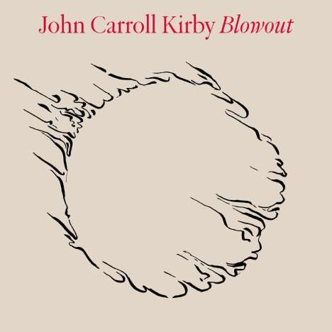 John Carroll Kirby: Blowout, CD