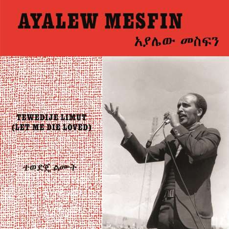 Ayalew Mesfin: Tewedije Limut (Let Me Die Loved), CD