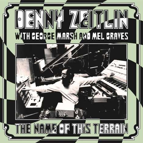 Denny Zeitlin (geb. 1938): The Name Of This Terrain, CD