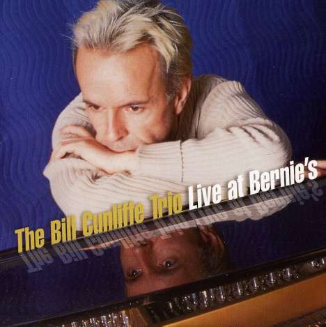 Bill Cunliffe (geb. 1956): Live At Bernie's, Super Audio CD
