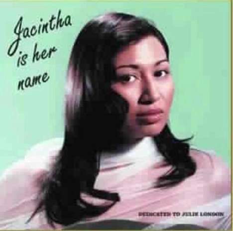 Jacintha (geb. 1957): Jacintha Is Her Name (180g) (with Bonus 45), 2 LPs