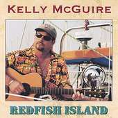 Kelly Mcguire: Redfish Island, CD