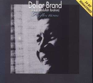 Abdullah Ibrahim (Dollar Brand) (geb. 1934): Reflections, CD