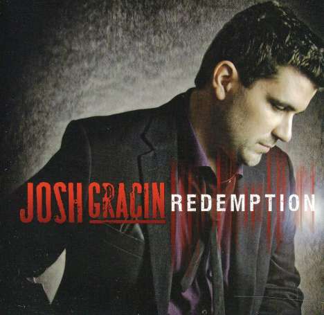 Josh Gracin: Redemption, CD