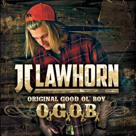 JJ Lawhorn: Original Good Ol' Boy, CD