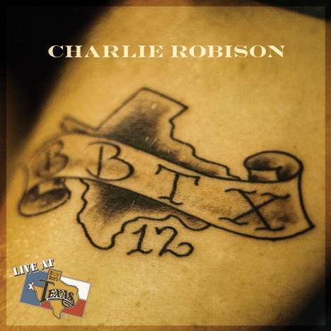 Charlie Robison: Live At Billy Bob's Texas 2012  (2 CD + DVD), 2 CDs und 1 DVD