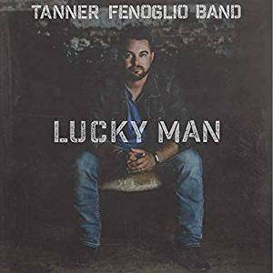Tanner Fenoglio: Lucky Man, CD