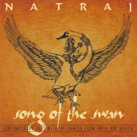Natraj: Song Of The Swan, CD