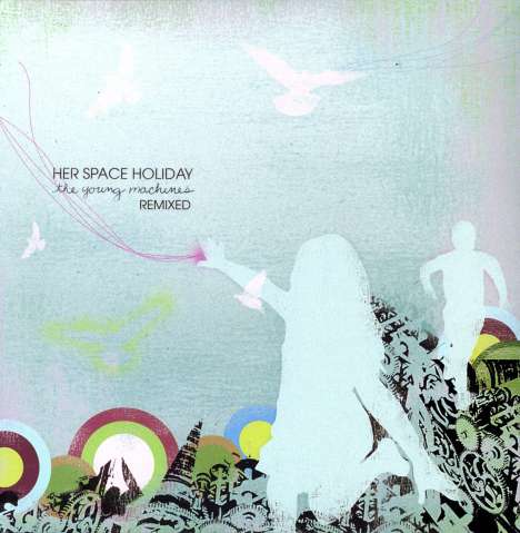Her Space Holiday: The Young Machines Remixed, LP