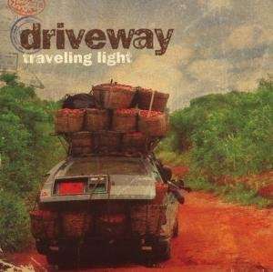 Driveway: Traveling Light, CD