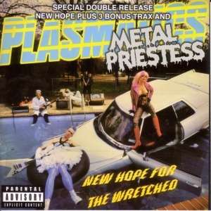 Plasmatics: New Hope For The Wretched, CD