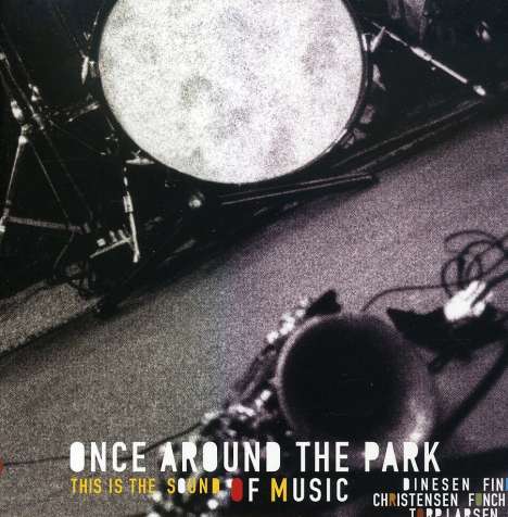 Jakob Dinesen (geb. 1970): Once Around The Park, CD