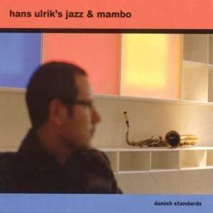Hans Ulrik (geb. 1965): Danish Standards, CD